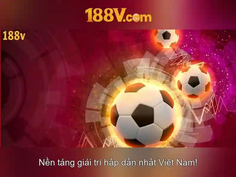 Khám phá 188V: định nghĩa và nguồn gốc