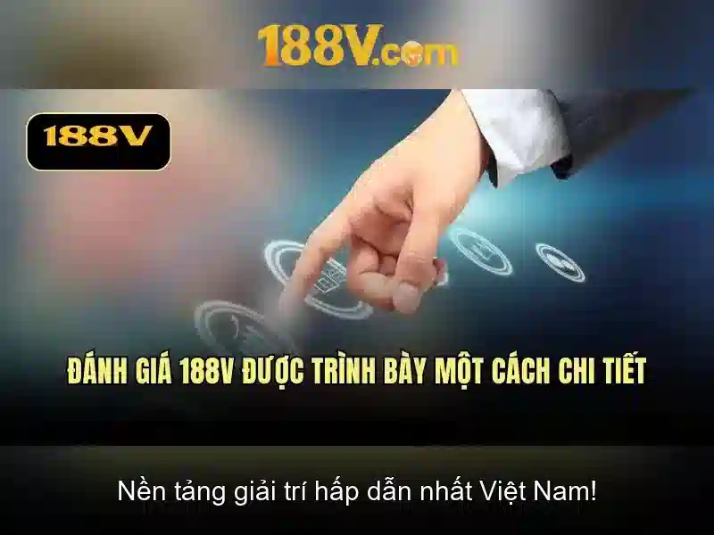 Giới thiệu về 188v\n\n
